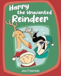 bokomslag Harry the Unwanted Reindeer