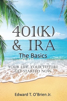 401(k) & IRA the Basics 1