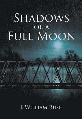 Shadows of a Full Moon 1