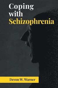 bokomslag Coping with Schizophrenia