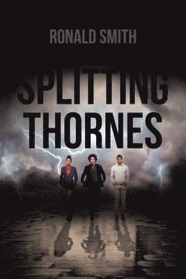 Ronald Smith - Splitting Thornes, Häftad