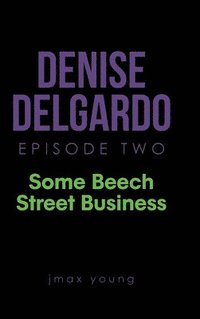 bokomslag Denise Delgardo Episode Two