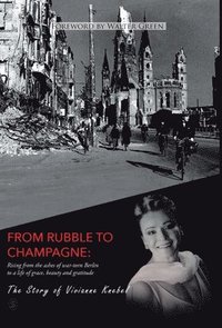 bokomslag From Rubble To Champagne