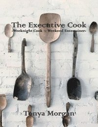 bokomslag The Executive Cook