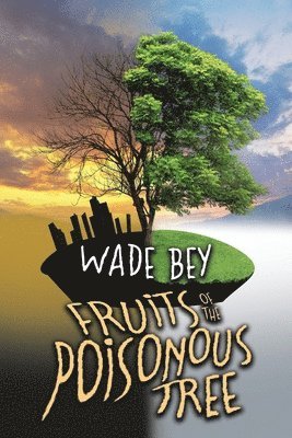 Fruits of the Poisonous Tree 1