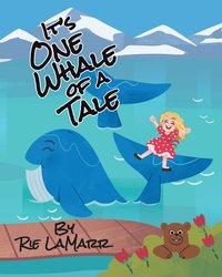 bokomslag It's One Whale of a Tale