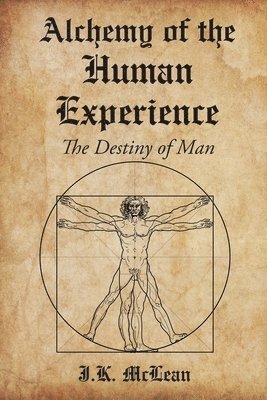 Alchemy of the Human Experience 1