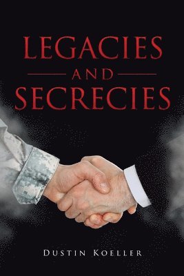 Dustin Koeller, TBD, Tbd - Legacies and Secrecies, Häftad