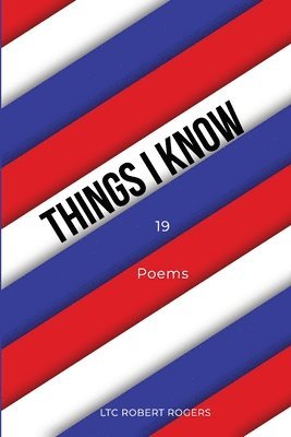 bokomslag Things I Know: 19 Poems