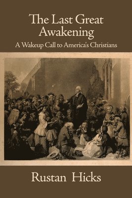 bokomslag The Last Great Awakening