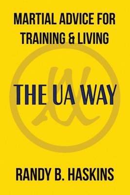 bokomslag Martial Advice for Training & Living