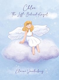 bokomslag Chloe: The Left-Behind Angel