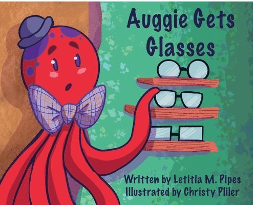 Auggie Gets Glasses 1