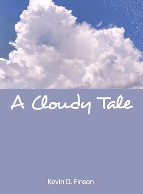 A Cloudy Tale 1