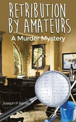 Retribution by Amateurs: A Murder Mystery 1