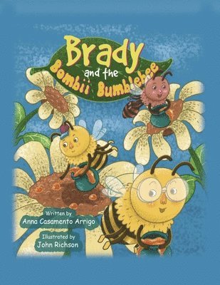 Brady and the Bombii Bumblebee 1