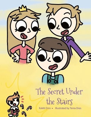 The Secret Under the Stairs 1