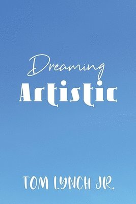 Dreaming Artistic 1