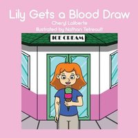 bokomslag Lily Gets a Blood Draw