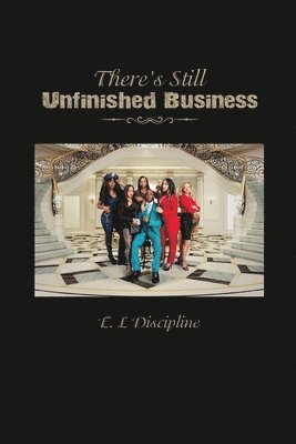 E. L. Discipline - There's Still Unfinished Business, Häftad