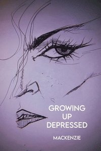 bokomslag Growing Up Depressed