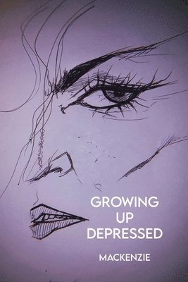 Growing Up Depressed 1