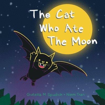 Giulietta M Spudich, Giulietta M. Spudich - Cat Who Ate The Moon, Häftad
