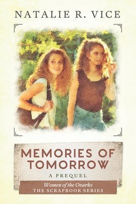 Memories of Tomorrow 1