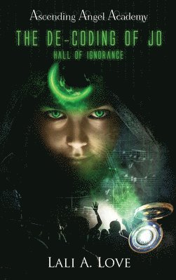 Lali A. Love - De-Coding of Jo, Inbunden