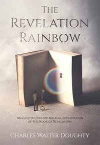 bokomslag The Revelation Rainbow