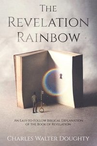 bokomslag The Revelation Rainbow