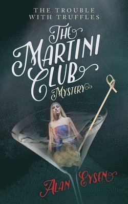 Martini Club Mystery 1