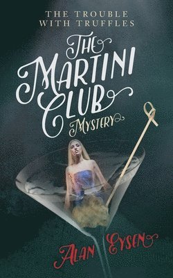 Alan Eysen - Martini Club Mystery, Häftad