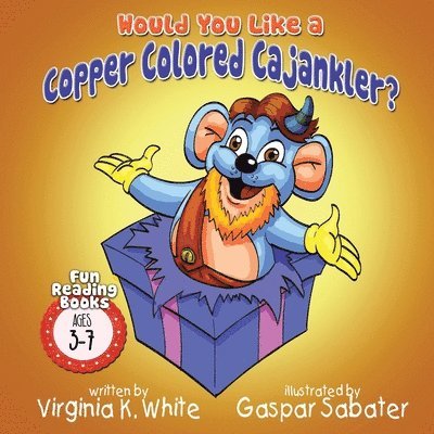 Would You Like a Copper Colored Cajankler? 1