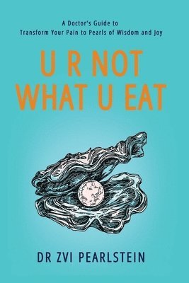 U R Not What U Eat – Dr Zvi Pearlstein – Pocket