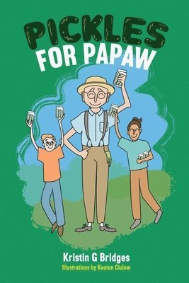 bokomslag Pickles for Papaw