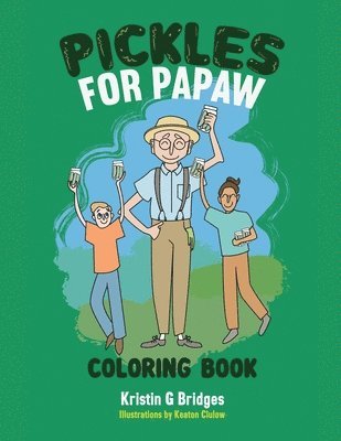 Pickles for Papaw Coloring Book 1