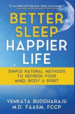 bokomslag Better Sleep, Happier Life