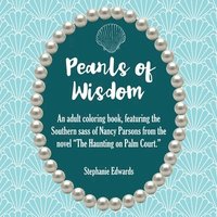 bokomslag Pearls of Wisdom: An Adult Coloring Book
