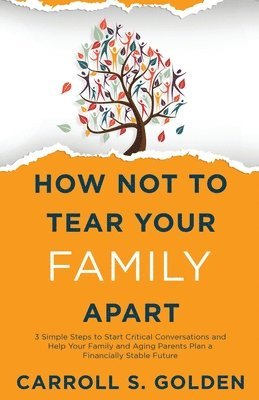 How Not To Tear Your Family Apart 1