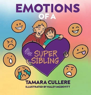 bokomslag Emotions of a Super Sibling