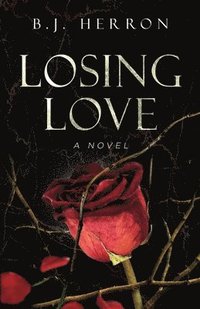 bokomslag Losing Love
