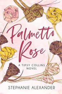bokomslag Palmetto Rose