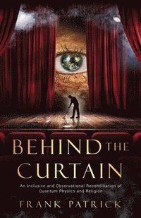 bokomslag Behind the Curtain