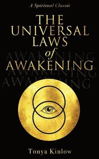 bokomslag The Universal Laws of Awakening