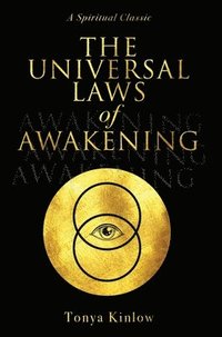 bokomslag The Universal Laws of Awakening