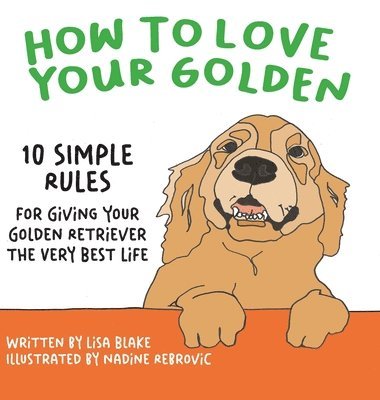How to Love Your Golden 1