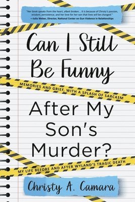 Can I Still Be Funny After My Son's Murder? 1