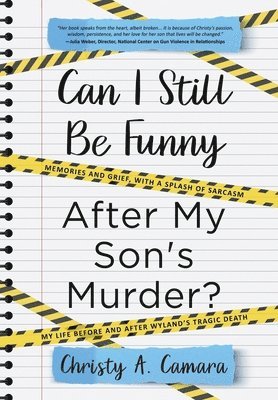 Can I Still Be Funny After My Son's Murder? 1