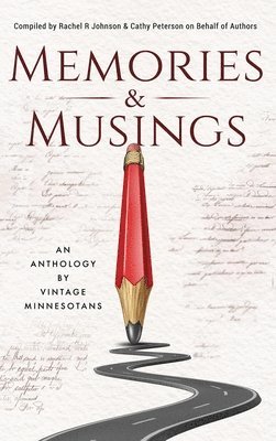 Rachel R Johnson, Cathy Peterson, Rachel R. Johnson - Memories & Musings, Inbunden